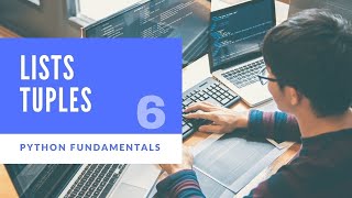 Lists & Tuples - Python Fundamentals