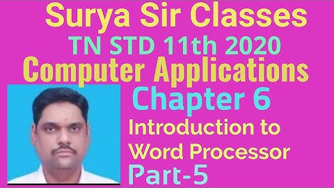 11 std Computer Applications chapter 6 Introduction to Word Processor part 5