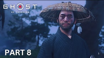 Ghost of Tsushima Gameplay Walkthrough Part 8 The Broken Blacksmith (FHD 60FPS)