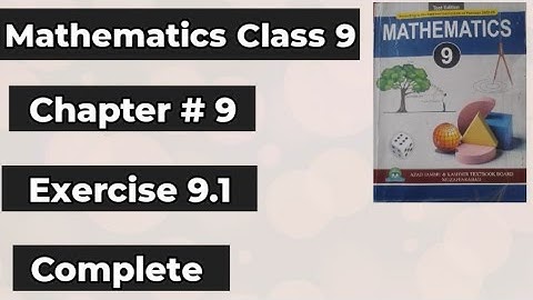 Mathematics Class 9 AJK Board New Book 2025 Chapter # 9 Exercise 9.1