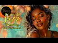 Smooth Jazz & Relaxing InstrumentalsーA Soundtrack for Warm Winter Moments