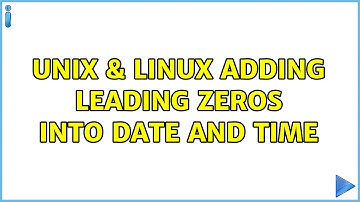 Unix & Linux: Adding leading zeros into date and time (5 Solutions!!)