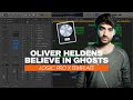 Oliver Heldens feat. Warner Case - Believe In Ghosts (Logic Pro X Remake) / Instrumental