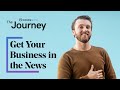 How to Use HARO to Get Your Business in the News (Help a Reporter Out) | The Journey