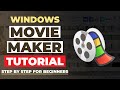 How to use windows movie maker  step by step for beginners full tutorial  download link