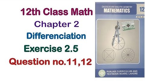 12th class math chapter 2 || 2nd year math exercise 2.5 question 11 and 12 || exercise 2.5