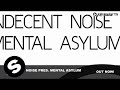 Indecent Noise pres. Mental Asylum - Trauma (Original Mix)