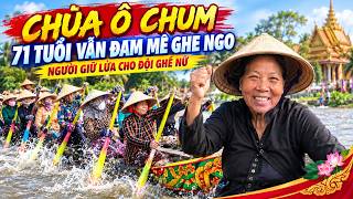 Download lagu The Flame-Keeper of the O Chum Pagoda Women’s Ngo Boat Team – Still Burning with Passion at 71!