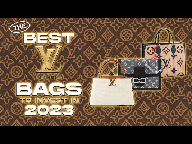 👜 What Are The BEST Louis Vuitton Bags to Invest in 2023 - After