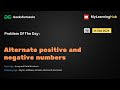 GFG-POTD | Alternate positive and negative numbers using Java | 14 Sep 2024 | Array | Data Structure