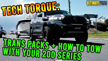 200 Series Cruiser: UDT Trans Pack operation, plus the CORRECT way to tow your caravan/boat/trailer!