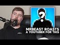 MRBEAST ROASTS A YOUTUBER FOR THIS!