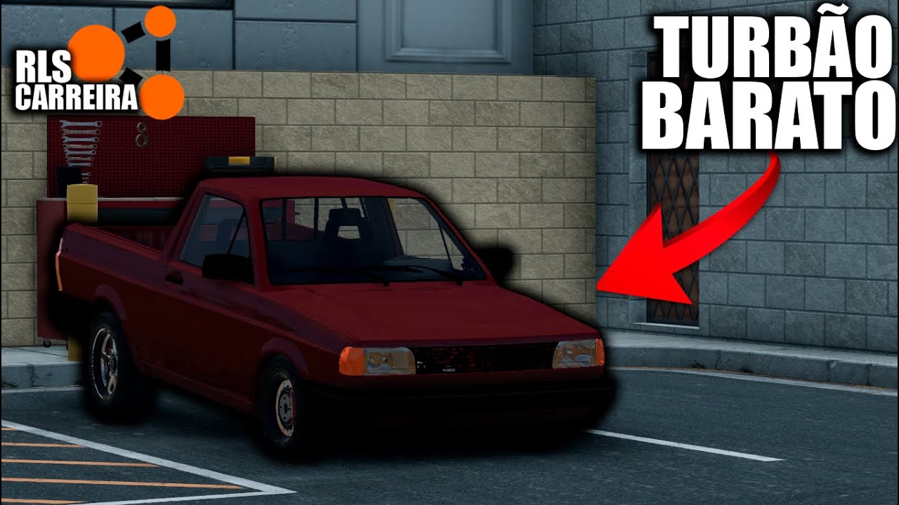 COMPREI uma SAVEIRO TURBO com APENAS 2MIL REAIS 🤑 | RLS Career Mod - EP.01