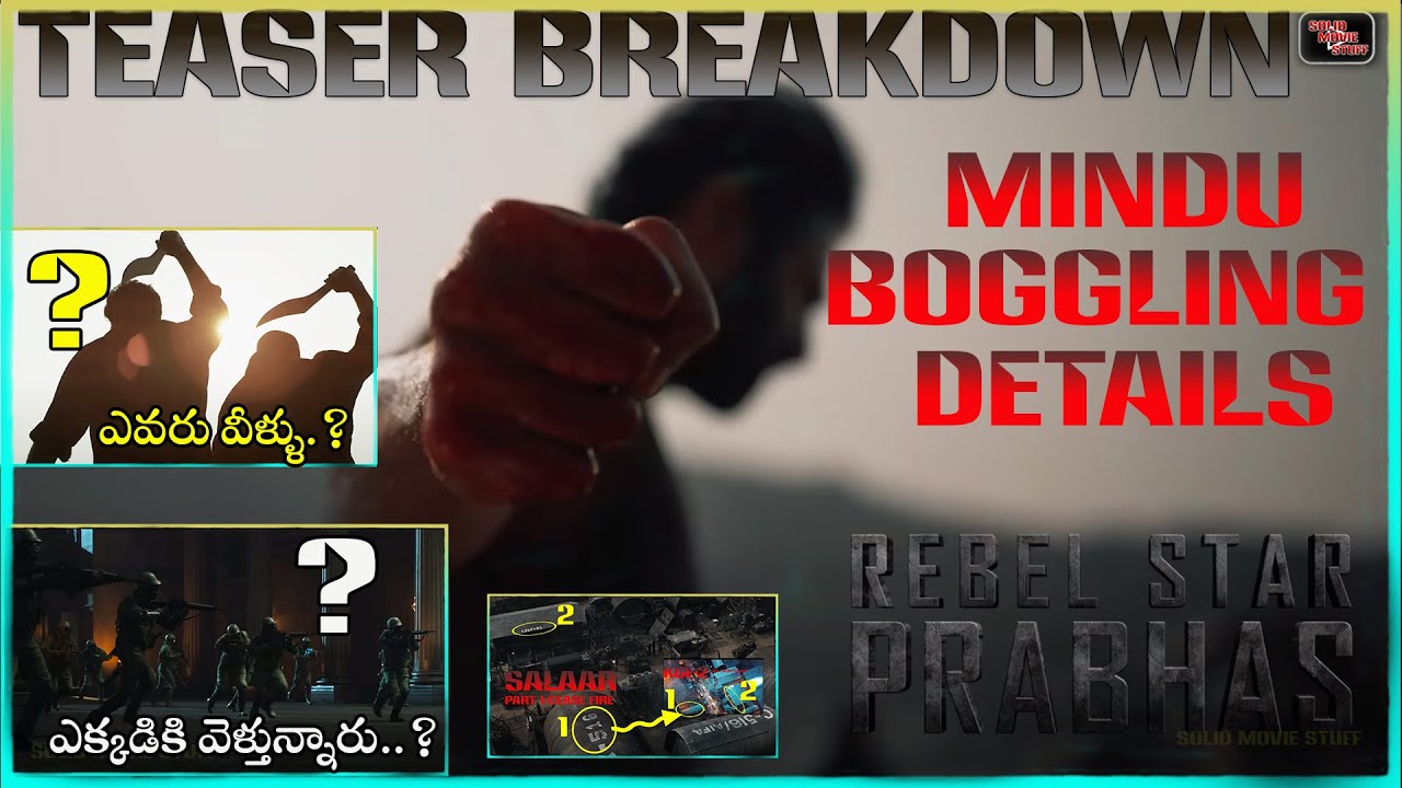 Salaar Teaser Hidden Details Salaar Teaser Breakdown Prabhas