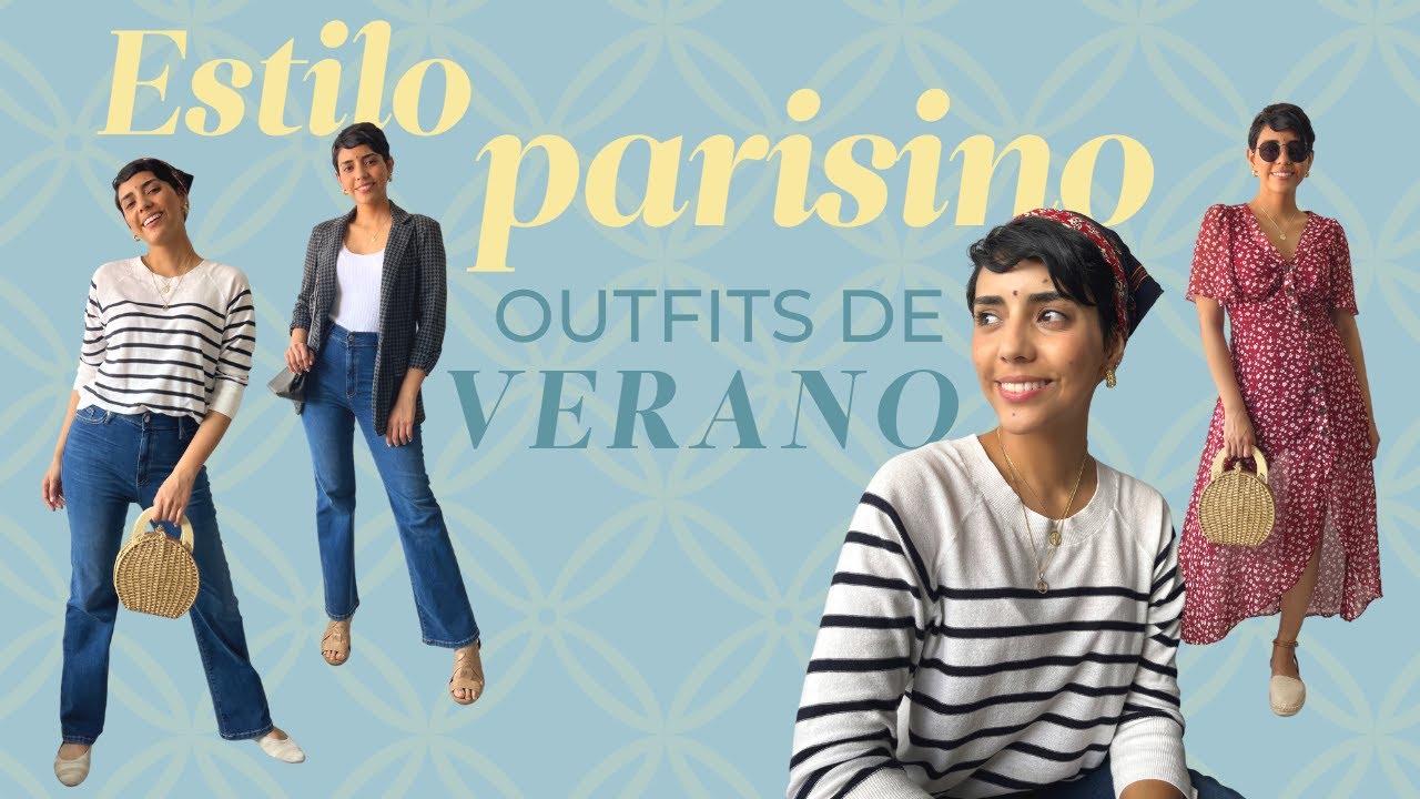 ESTILO PARISINO: inspiración, prendas clave y looks para verano ☀️