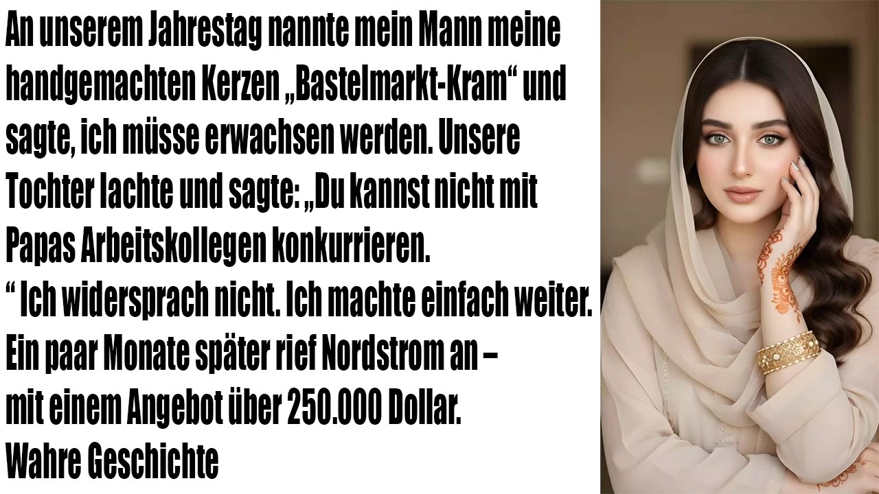 Er nannte meine Kerzen Müll — dann bot Nordstrom mir 250.000 $