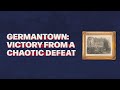 The Battle of Germantown Quiz