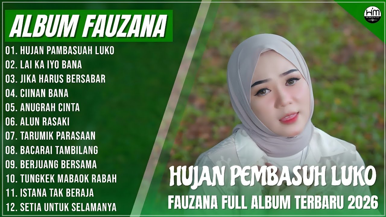 FAUZANA - LAGU MINANG TERBARU FULL ALBUM TERPOPULER 2026 - HUJAN PEMBASUH LUKO - LAI KA IYO BANA