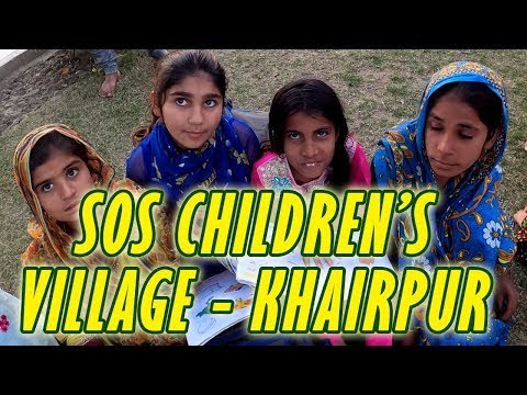 SOS Children's Village | SOS Home | SOS Children's Village Khairpur Mirus