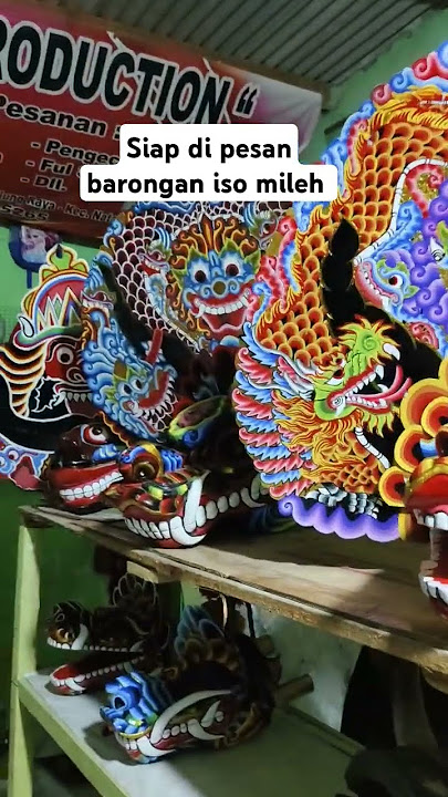 Barongan berbagai jenis mbok menowo enek seng di seneng iso hubungi  WA