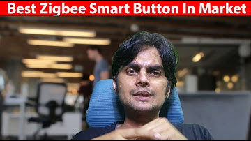 Best Zigbee smart button in market
