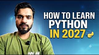 How to Learn Python in 2027 | Complete Roadmap for Beginners