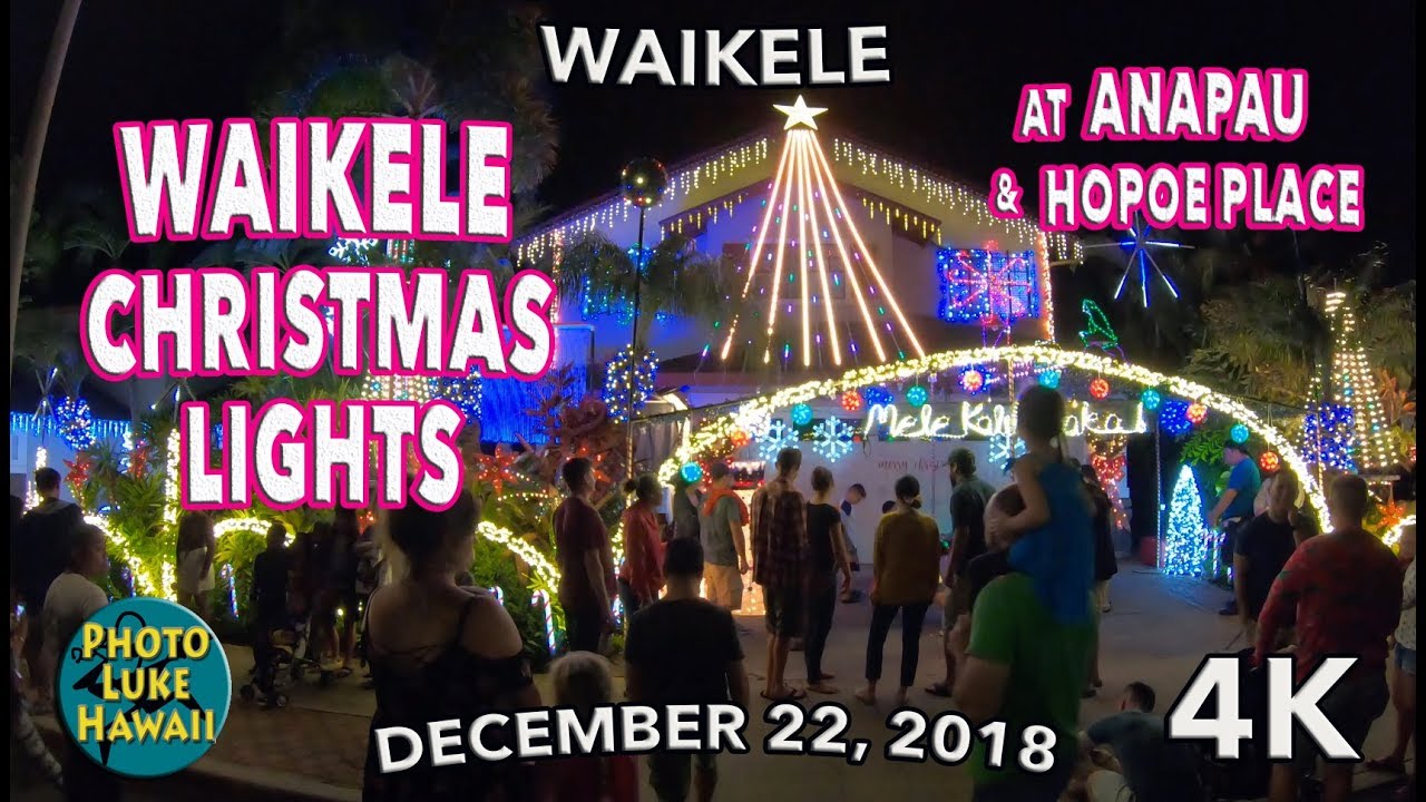 Waikele Christmas Lights 12/22/2018 YouTube