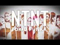 NTNT TOKIO FUNKA