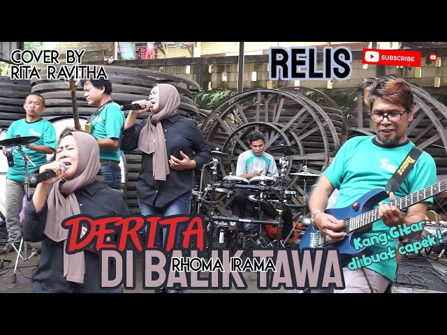 RELIS || DERITA DI BALIK TAWA - Rhoma Irama (Cover by Rita Ravitha) class=