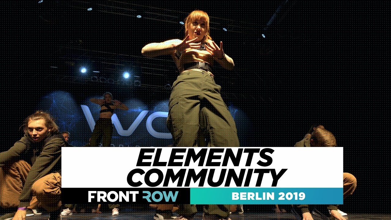 Elements Community | FRONTROW | Team Division | World of Dance Berlin 2019 | 
