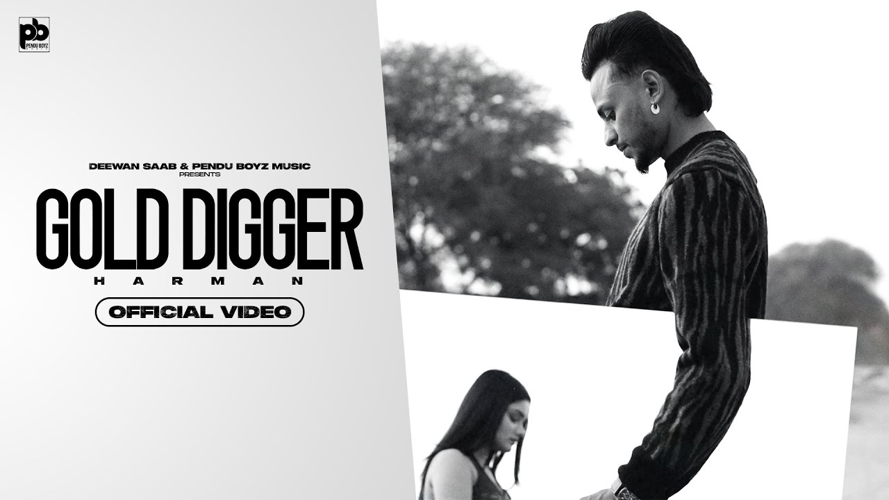 GOLD DIGGER(Official Video)| Harman | Jay Dee | Latest Punjabi Songs 2022| New Punjabi Songs 2022