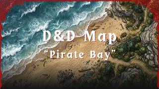 D&D Animated Battle Map: Pirate Bay | Dynamic Dungeons Map Ambience D&D Animated Battle Map: Pirate Bay | Dynamic Dungeons Map Ambience