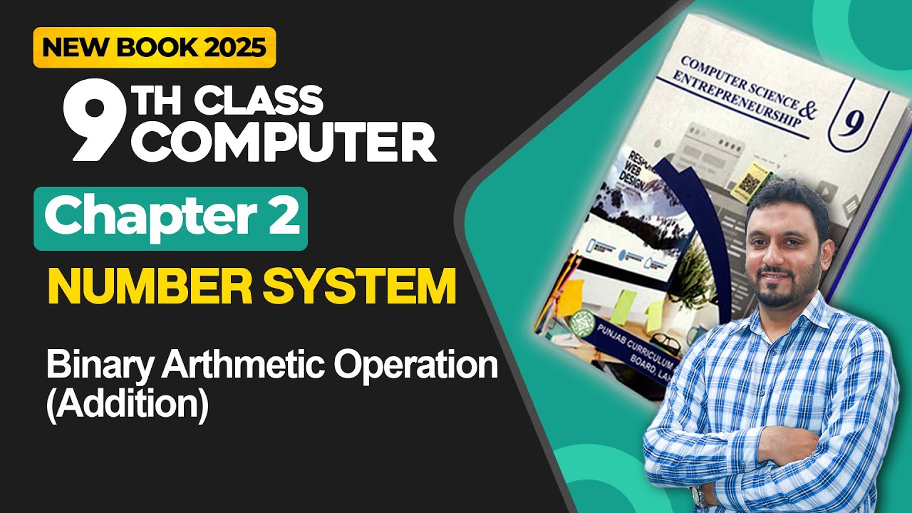 9th Class Computer Chapter 2 | Binary Arthmetic Operations (Addition ...