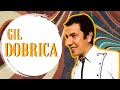 Cele mai frumoase cântece de la Gil Dobrică | Muzică ușoară românească