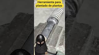 cómo hacer herramientas para plantar plantas #soldadura #soldar