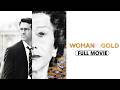 Woman In Gold (2015) | Full Movie | Helen Mirren, Ryan Reynolds, Daniel Brühl, Katie Holmes