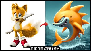 Sonic The Hedgehog All Characters as Shark