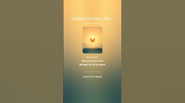 Thumbnail of God Heal My Heart / Dios Sana Mi Corazon 2 #god #music #faith #songlyrics #song #spanish