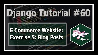 Django Exercise 5: BlogPosts | Python Django Tutorials In Hindi #60