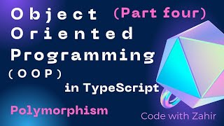 GIAIC | Class 15 | Object Oriented Programming Part 4 | Polymorphism | TS | JS | [ Urdu/Hindi ]