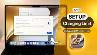 MacOS 27: How to Setup Charging Limit on MacBook! [80% 90%]