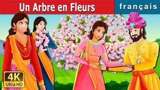 Un Arbre en Fleurs | A Flowering Tree Story in French | Contes De Fées Français @FrenchFairyTales