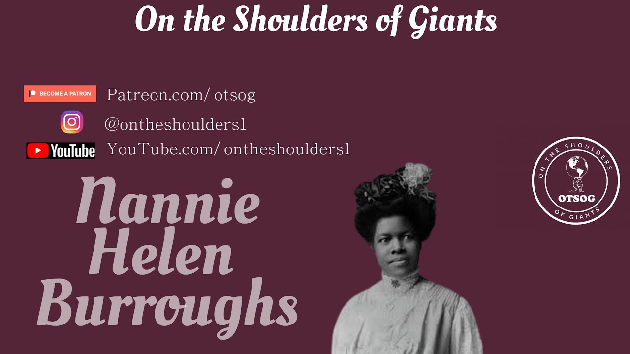 Nannie Helen Burroughs Founded Her Own School YouTube
