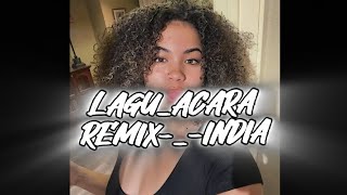 INDIA_REMIX-_- LAGU ACARA STELAN_DABOY*_*\2024/🌴🎧