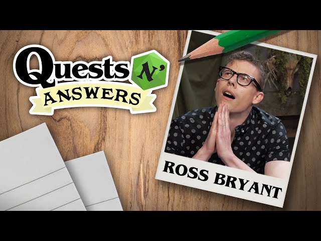 How to Be a Better TTRPG Player w/ Ross Bryant | Quests N’ Answers