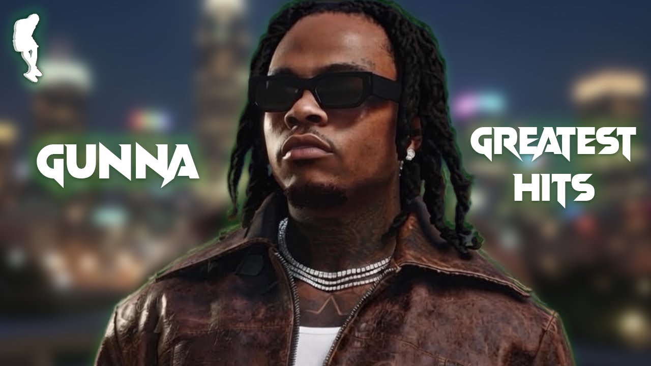 3 Hours of Gunna’s Greatest Hits (2017-2026) - YouTube
