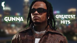 3 Hours Of Gunnas Greatest Hits 20172026