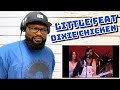 Little Feat - Dixie Chicken | REACTION