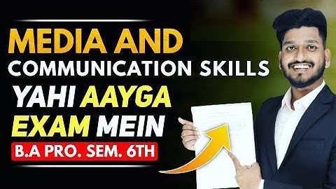 Media and Communication Skills | B.A Program English Semester 6th | Important Questions with Answer