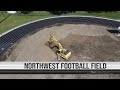 Watch Now: Northwest football field rennovation